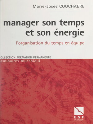 cover image of Manager son temps et son énergie
